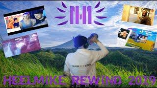 2019 HEELMIKE REWIND, THE RISE OF HEELMIKE!!!! (BEST MOMEMTS)