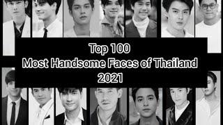 THE 100 MOST HANDSOME FACES OF THAILAND 2021 | OFFICIAL RESULTS | TOP 100 TH