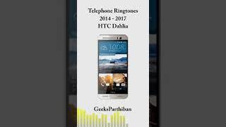 TelePhone Ringtone Evolution - HTC Dahlia 2014 | Geeks Parthiban