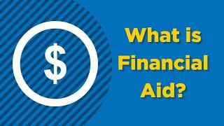 What is Financial Aid?