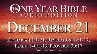 December 21 - One Year Bible Audio Edition