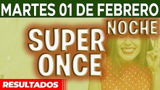 Resultado del sorteo Super Once Noche del Martes 1 de Febrero del 2022