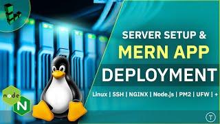 Linux Server Setup & MERN Deployment