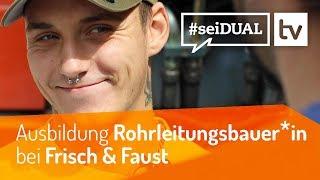 Ausbildung | Rohrleitungsbauer*in | Frisch & Faust Tiefbau GmbH | #seiDUAL TV