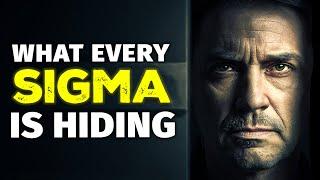 7 Things EVERY Sigma Male Is Hiding