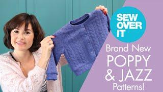 Poppy & Jazz - New Patterns, More Sizes & Printed Patterns!