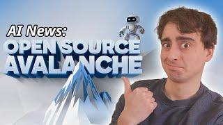 Open Source Avalanche! MEGA AI News Dump - Are you ready?