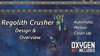 Delete Space Regolith with The Door Crusher! - Anti Meteor Design & Overview - Oxygen Not Included