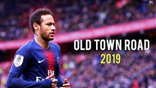 Neymar Jr ► Old Town Road - Lil Nas X ● Skills & Goals 2019 | HD