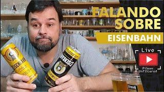 Comparativo EISENBAHN Pilsen e Não filtrada qual das duas é a melhor cerveja?