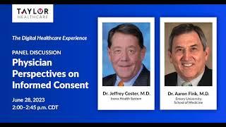 Taylor Healthcare - Physician's Perspective on Informed Consent (Panel Discussion)
