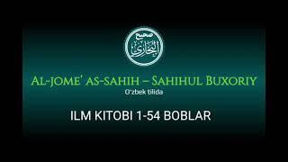 2.Al-Jome As-Sahih Ilm kitobi 1-54 boblar