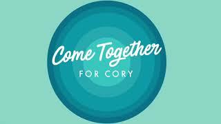 Come Together for Cory- featuring Machine Funk