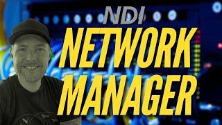 New Software was just Announced: NDI Network Manager