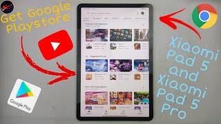 How to install Google Playstore on Xiaomi Pad 5/Pro and Pad 6/Pro