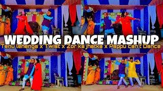 WEDDING DANCE MASHUP | Tenu Lehenga x Twist x Zor ka Jhatka x Pappu can't Dance | KANAK DEY