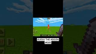 GUESS THE ADDON 5 #shorts #minecraft #unshodcraft #mcpe #addon #mcpeaddon #minecraftpe