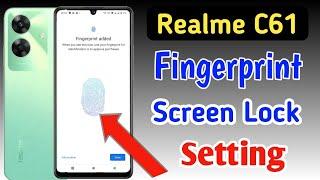 Realme C61 fingerprint screen lock | Realme C61 me fingerprint lock kaise lagaye