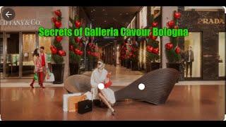 Secrets of Expensive Street in Bologna|Galleria Cavour|Fashion|Design