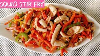 HOW TO COOK EASY SQUID STIR FRY/SQUID STIR FRY