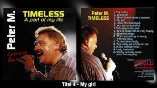 Peter M - My girl aus dem Album Timeless