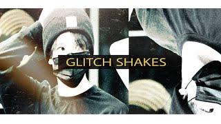 glitch shakes | alight motion