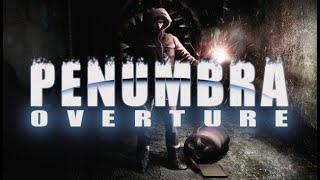 Penumbra: Overture [1080p60] Horror Adventure Full Game Walkthrough Longplay No Commentary