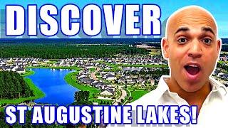 New Construction In St Augustine Lakes Florida 2024 | St Augustine Florida Living | ST AUGUSTINE FL
