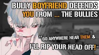 Bully Boyfriend Defends You From ... The Bullies [M4A ASMR] [Bully x Listener] [Injured Listener]