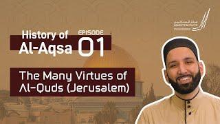 History of Al Aqsa - Dr Omar Suleiman