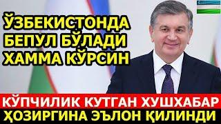 ХУШХАБАР! ЎЗБ-ДА БЕПУЛ БЎЛАДИ ХАММА КУРСИН БИЛСИН..