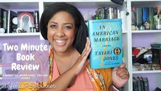 Two Minute Book Review | An American Marriage