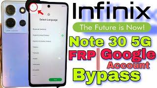 INFINIX NOTE 30 5G FRP Bypass| INFINIX NOTE 30 GOOGLE Account BYPASS|| Infinix (X6711)frp bypas