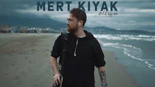 Mert Kıyak - Olsun