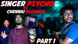 Singer psycho| Stuck in Pyscho Colony | Black shadow