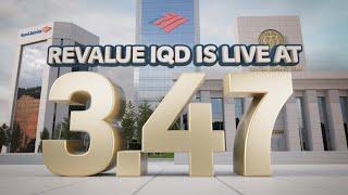 5MinuteAgoRevalue IQD Is Live At 3.47 To The USDIraqi Dinar Latest News Today