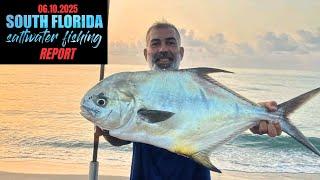 SOUTH FLORIDA SALTWATER FISHING REPORT (06/10/2025)