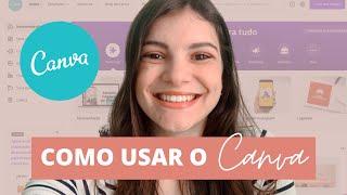 COMO USAR O CANVA DO ZERO | como produzir posts no canva