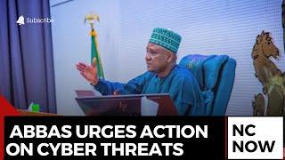 Speaker Abbas Urges Immediate Action to Combat Africa's Cybersecurity Threats