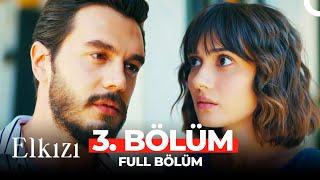 Elkızı 3. Bölüm