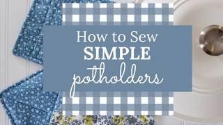 How to Sew Potholders - Easy DIY Potholders Sewing Tutorial