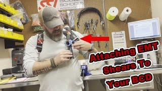 How To Add EMT Shears To Your BCD