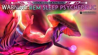 WARNING: Psychedelic Sleep Music: TRIPPIEST SLEEP HYPNOSIS BINAURAL BEATS & REM SLEEP MEDITATION