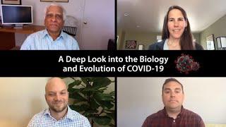 A Deep Look into the Biology and Evolution of COVID-19