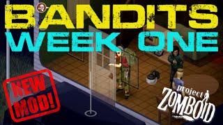 Project Zomboid - NEW! Bandits: WEEK One Mod by Slayer