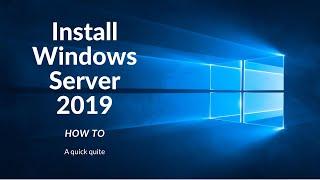 How To Install Windows Server 2019 | Server Basics 01