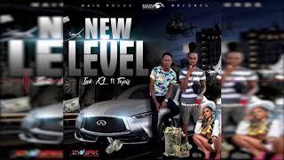 Inkxl Ft TOPIS - NEW LEVEL (Official Audio)