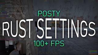 Posty's RUST Settings (10K HOURS)