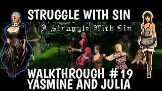 A STRUGGLE WITH SIN WALKTHROUGH #19  YASMINE AND JULIA STORY.