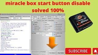 Miracle Box start Button Disable solution Working 100%